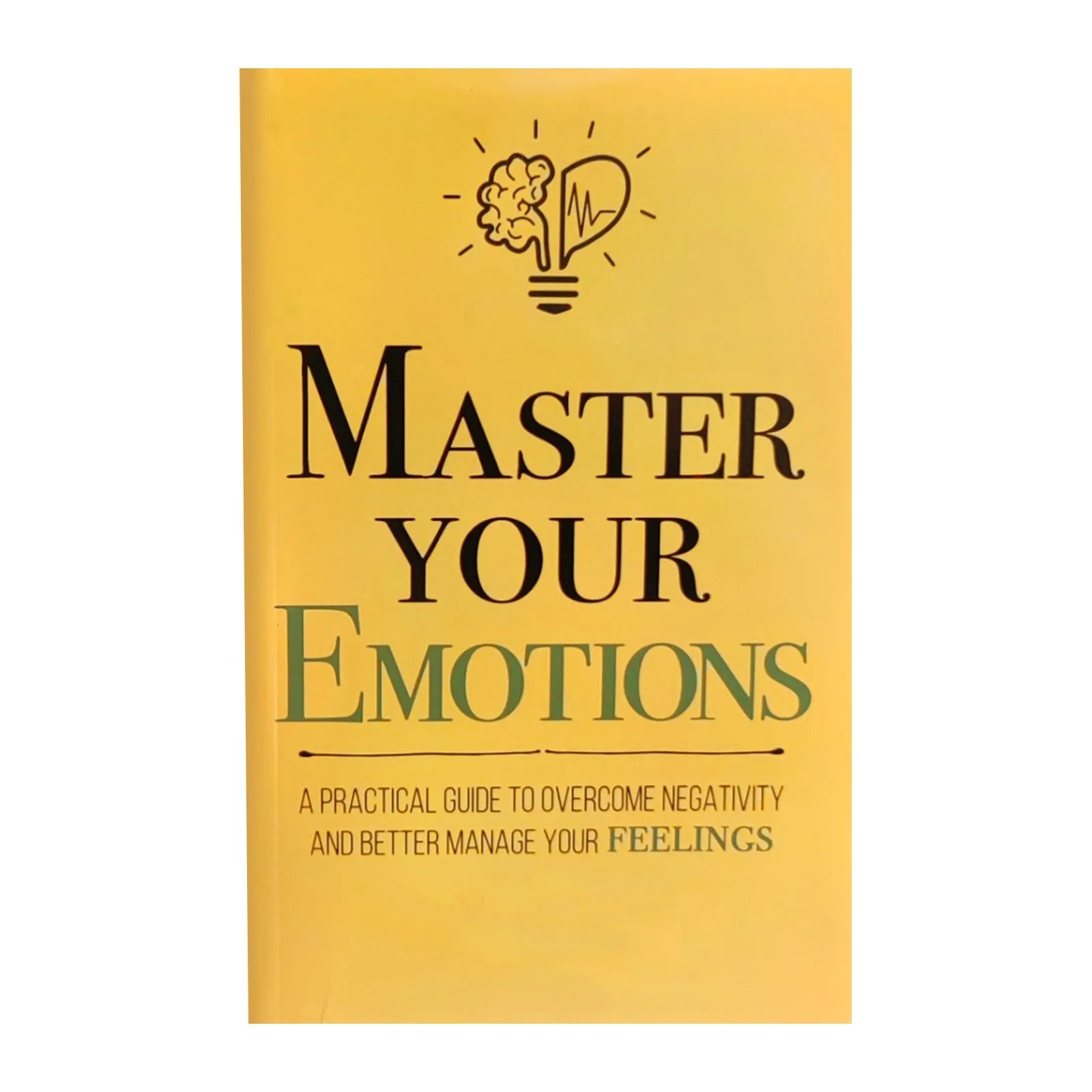 Master Your Emotions - Inspirational Book